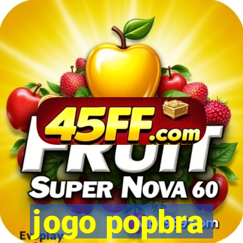 jogo popbra